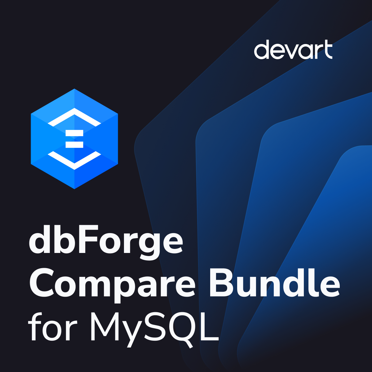 dbForge Compare Bundle for MySQL - Download