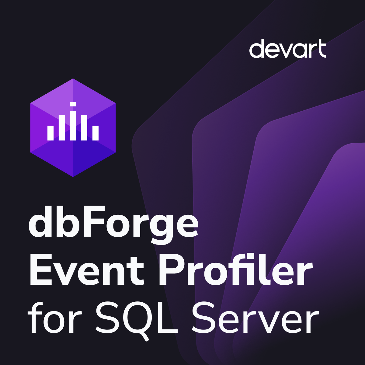 dbForge Event Profiler for SQL Server - Download