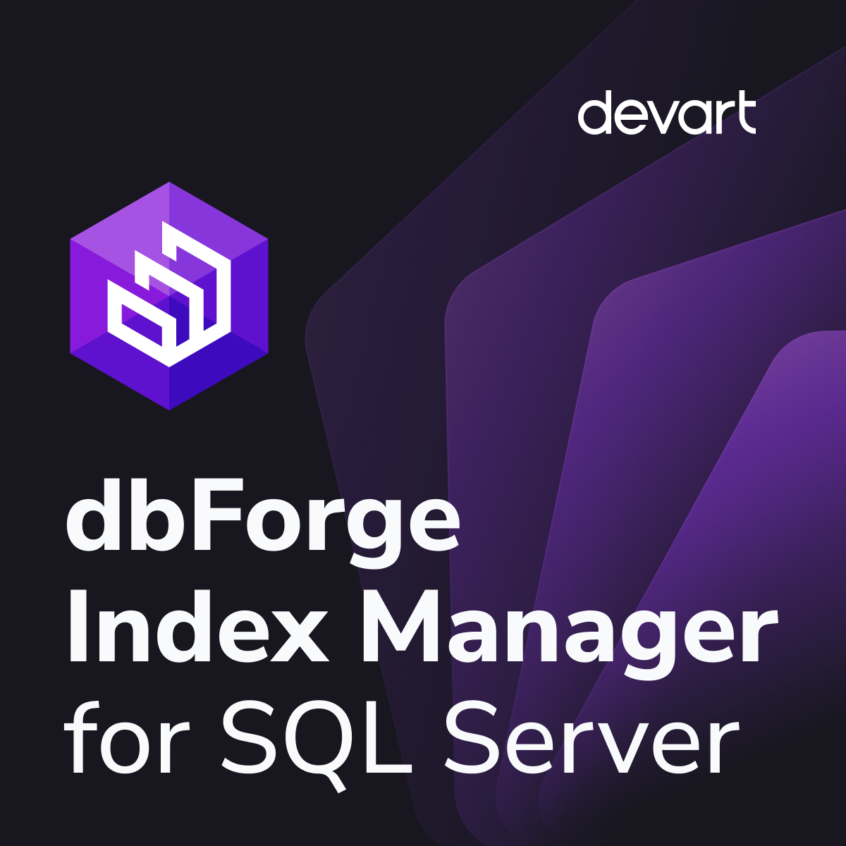 dbForge Index Manager for SQL Server - Download