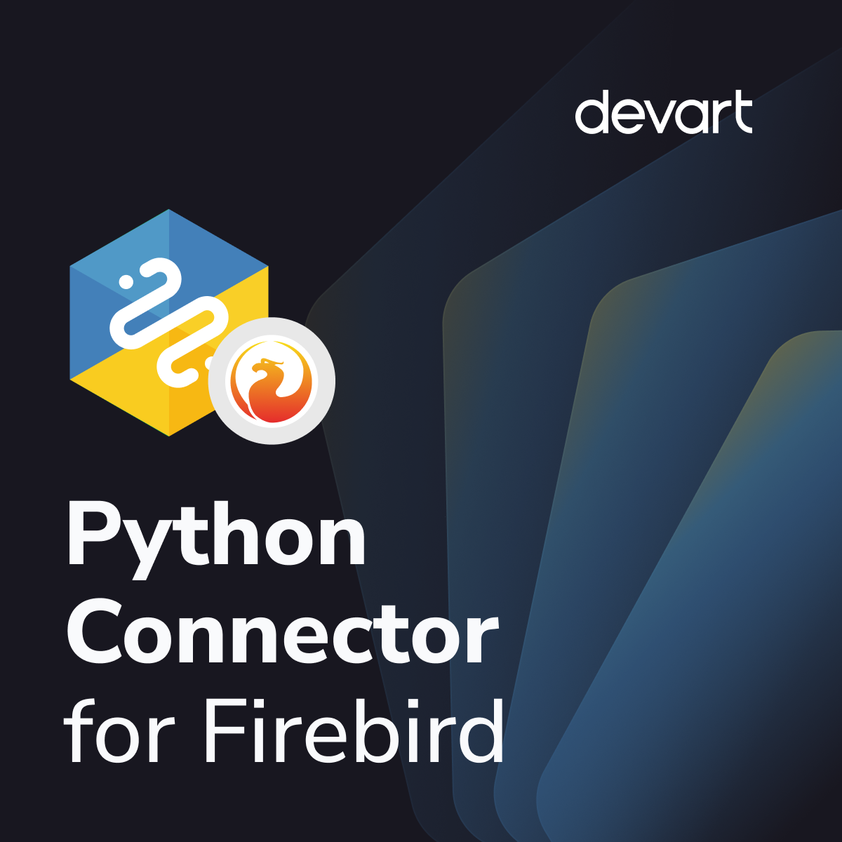 Firebird Python Connector for Windows, macOS, and Linux