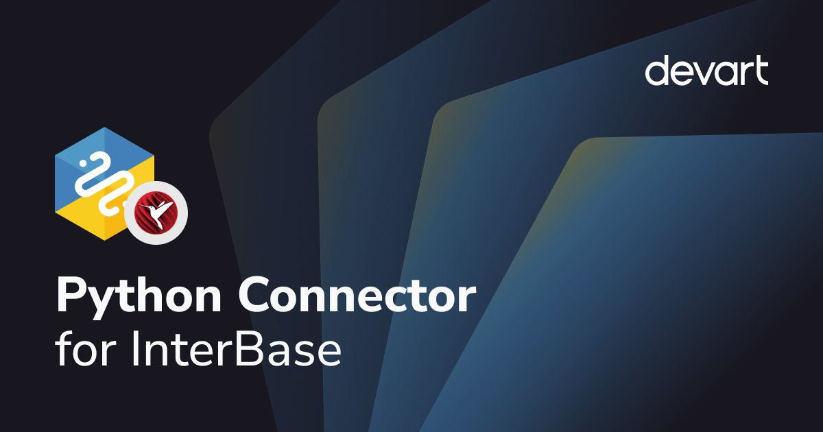 Download InterBase Python Connector for Windows, macOS, and Linux