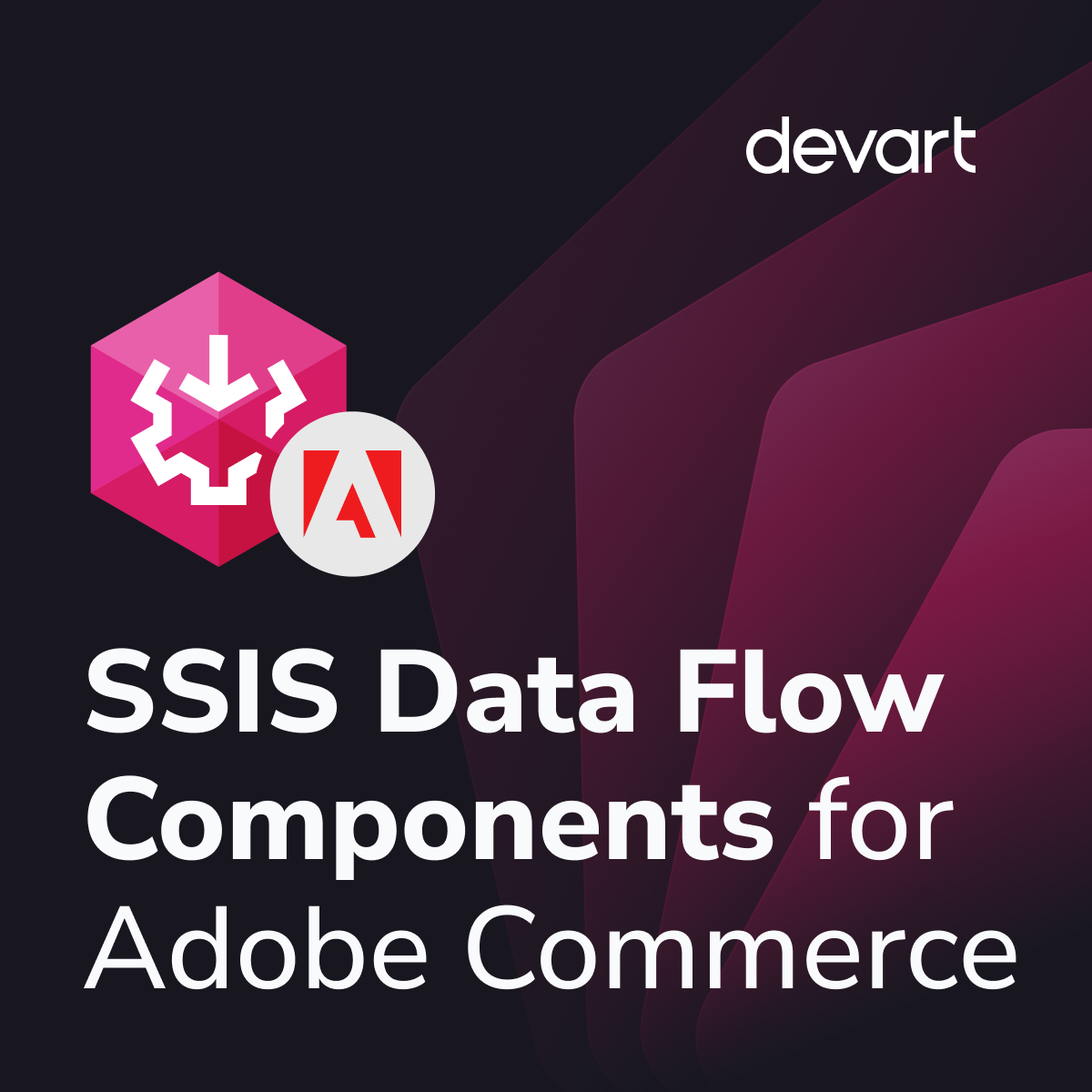 Connect to Adobe Commerce using SSIS Components for optimizing ETL ...