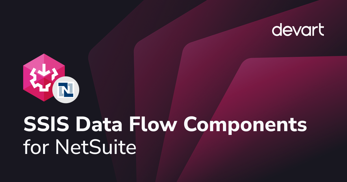 Connect to NetSuite using SSIS Components for optimizing ETL ...